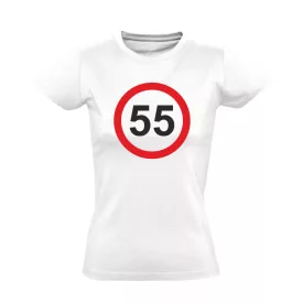 55. születésnap tábla női póló (fehér)