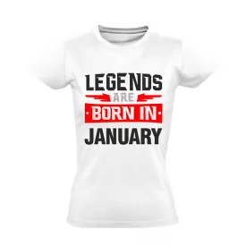 Legends are born in january #1 női póló (fehér)