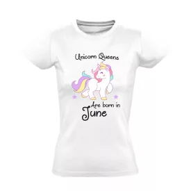 Queens are born in June női póló (fehér)