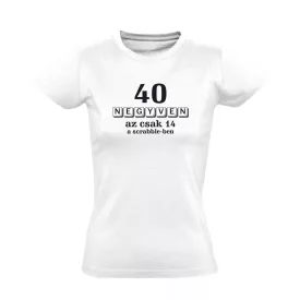Scrabble - 40 éves női póló (fehér)