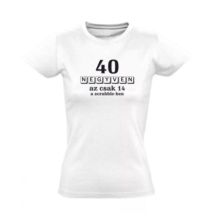 Scrabble - 40 éves női póló (fehér)