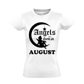 Angels are Born in August női póló (fehér)