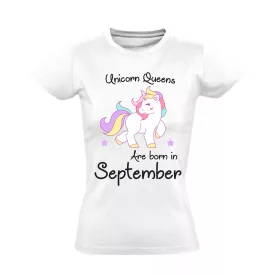 Unicorn queens are born in September női póló (fehér)