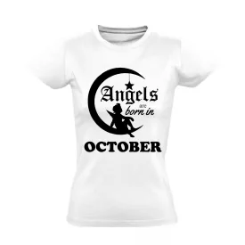 Angels are Born in October női póló (fehér)