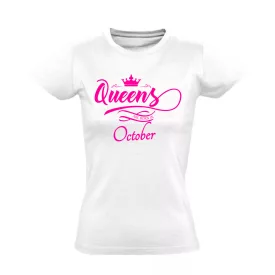 Queens are born in October női póló (fehér)