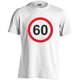 60. születésnap tábla férfi póló (fehér)