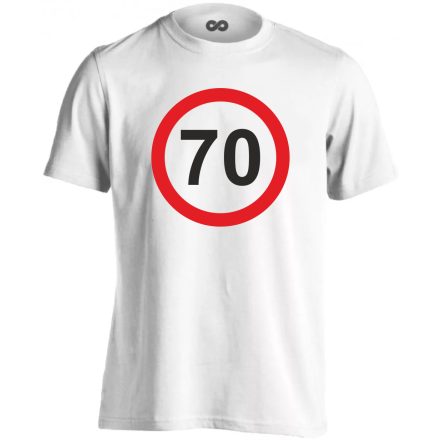 70. születésnap tábla férfi póló (fehér)