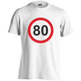 80. születésnap tábla férfi póló (fehér)