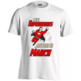 Real superheroes - march férfi póló (fehér)