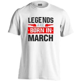 Legends are born in march #3 férfi póló (fehér)