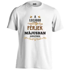   A legjobb férjek májusban születnek férfi póló (fehér)