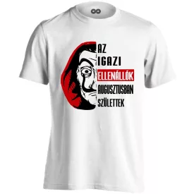 Az igazi ellenállók - augusztus férfi póló (fehér)
