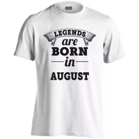 Legends are born in august férfi póló (fehér)