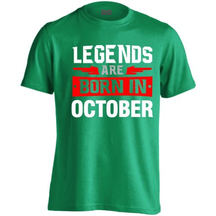 Legends are born in October #10 férfi póló (zöld)
