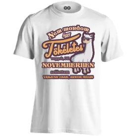 Tökéletes vagyok - november férfi póló (fehér)