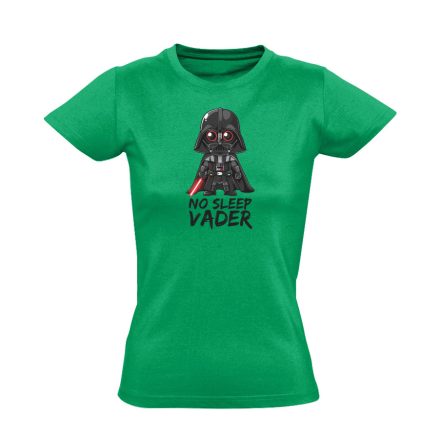 No sleep Vader filmes női póló (zöld)