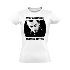 "Csinos motor" filmes női póló (fehér)