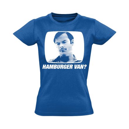 "Hamburger van?" filmes női póló (kék)