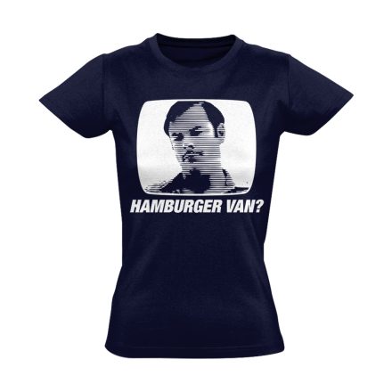 "Hamburger van?" filmes női póló (tengerészkék)