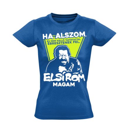 "Elsírom magam" filmes női póló (kék)
