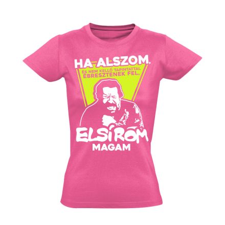 "Elsírom magam" filmes női póló (rózsaszín)