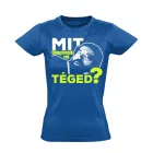 "Mit Érdekel?" filmes női póló (kék)