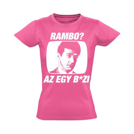 "Rambo?" filmes női póló (rózsaszín)