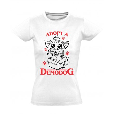 Adopt A Demodog női póló (fehér)