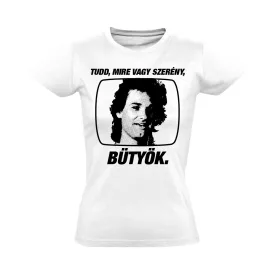   "Tudd, mire vagy szerény" filmes női póló (fehér)