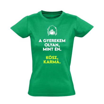 Karma anyás női póló (zöld)