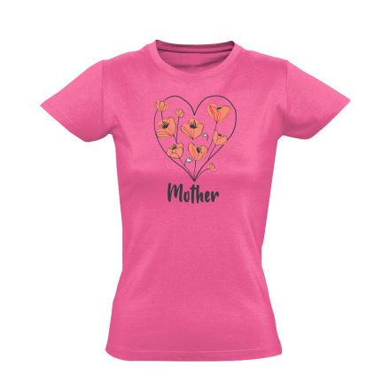 Pipacsszív anyás női póló (rózsaszín)
