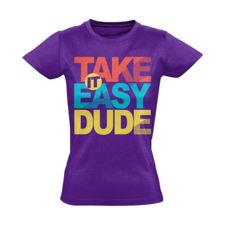Felirat "take it easy" női póló (lila)