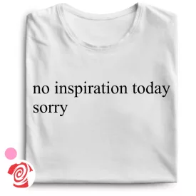 No inpiration today cool női póló (fehér)