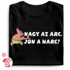 Nagy az arc, jön a harc cool női póló (fekete)