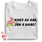 Nagy az arc, jön a harc cool női póló (fehér)