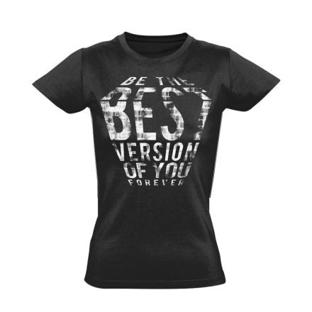 Felirat "best version" női póló (fekete)
