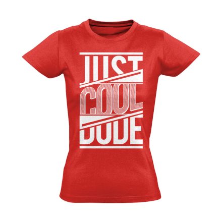Felirat "cool dude" női póló (piros)