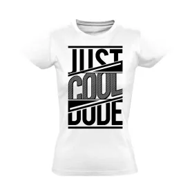 Felirat "cool dude" női póló (fehér)
