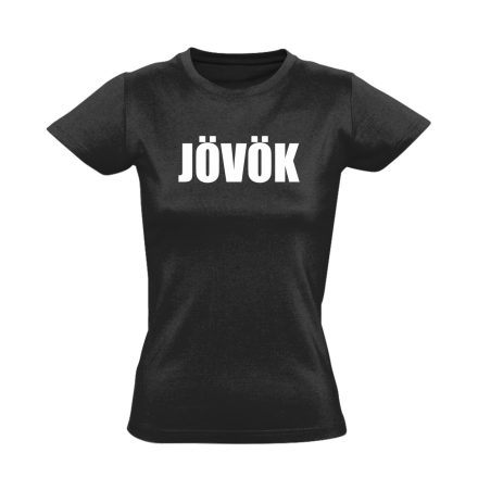 Jövök-megyek női póló (fekete)