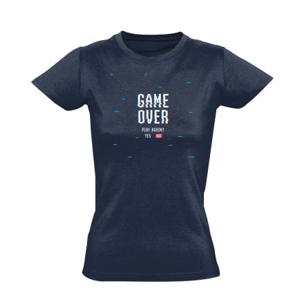 Play again gamer női póló (tengerészkék)