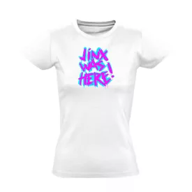 Jinx was here gamer női póló (fehér)