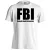 FBI 2 cool férfi póló (fehér)