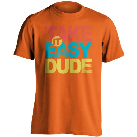 Felirat "take it easy" férfi póló (narancssárga)