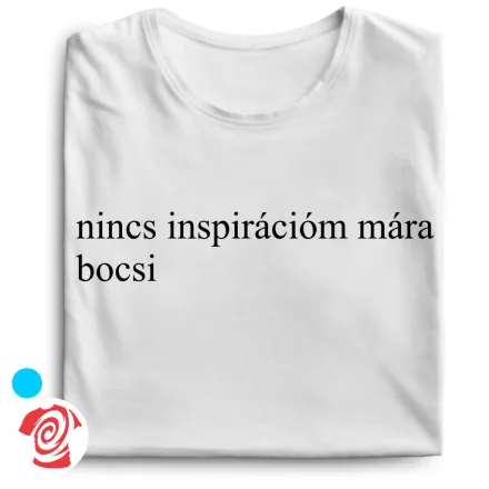 Nincs inspirációm mára cool férfi póló (fehér)