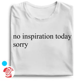 No inpiration today cool férfi póló (fehér)