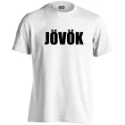 Jövök-megyek férfi póló (fehér)