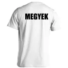Jövök-megyek férfi póló (fehér)