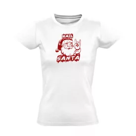 Hail Santa! karácsonyi női póló (fehér)