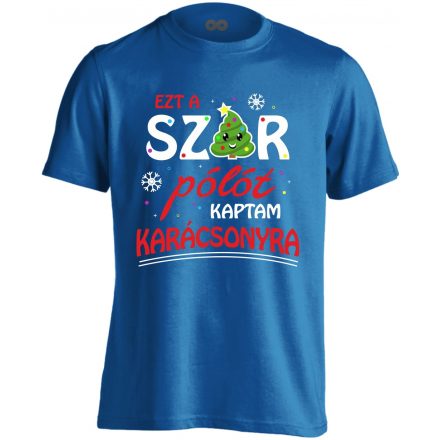 Ezt a sz@r pólót kaptam karácsonyra férfi póló (kék)