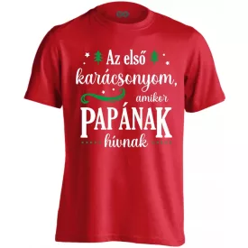   Az első karácsonyom, amikor Papának hívnak férfi póló (piros) - akciós póló - L